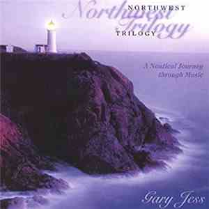 Gary Jess - Northwest Trilogy flac download