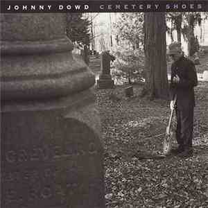 Johnny Dowd - Cemetery Shoes flac download