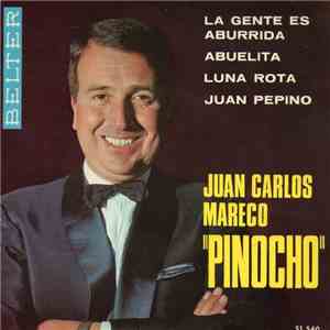 Juan Carlos Mareco "Pinocho" - La Gente Es Aburrida FLAC download