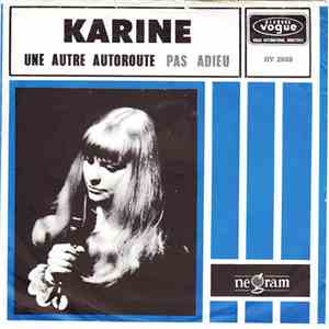 Karine - Une Autre Autoroute / Pas Adieu flac download
