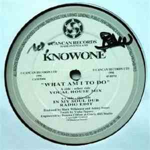 Knowone - What Am I To Do flac download