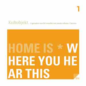 Kultobjekt - Home Is... flac download