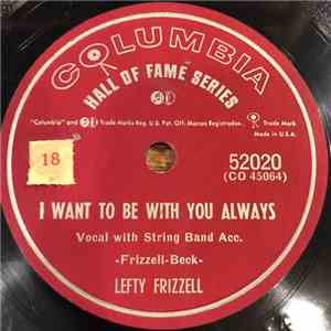 Lefty Frizzell - I Want To Be With You Always / Bring Yourself Sweet Self Back To Me flac download
