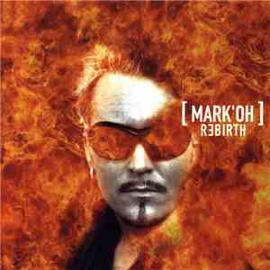 Mark'Oh - Rebirth flac download