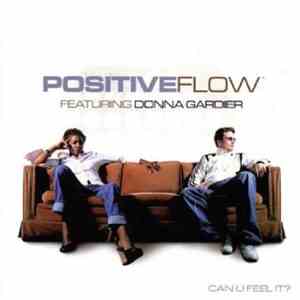 Positive Flow - Can U Feel It? flac download