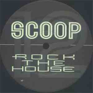 Scoop - Rock The House flac download