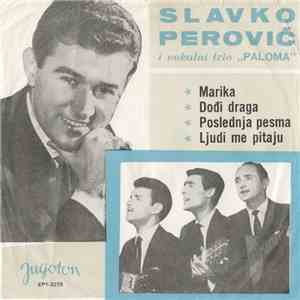 Slavko Perović I Vokalni Trio "Paloma" - Marika flac download