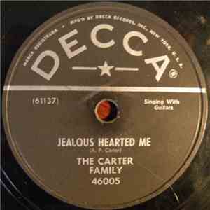 The Carter Family - Jealous Hearted Me / Lay My Head Beneath The Rose flac download