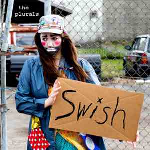 The Plurals - Swish flac download