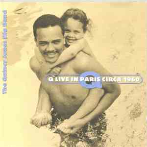 The Quincy Jones Big Band - Q Live In Paris Circa 1960 flac download
