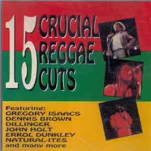 Various - 15 Crucial Reggae Cuts flac download