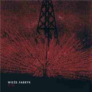 Wieże Fabryk - Dym flac download