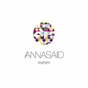 Annasaid - Dogfight flac download