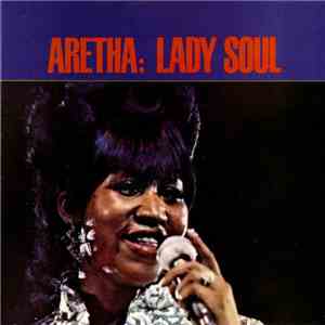 Aretha Franklin - Lady Soul flac download