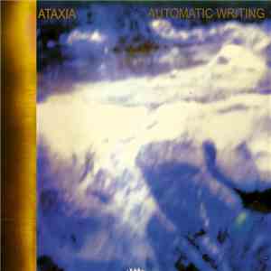 Ataxia - Automatic Writing flac download