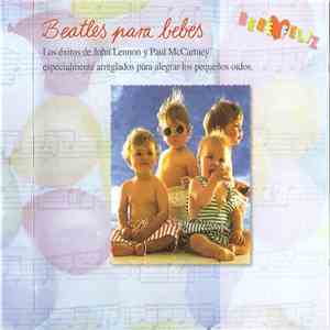 Bebé Feliz - Beatles Para Bebés flac download