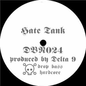 Delta 9 - Hate Tank FLAC download