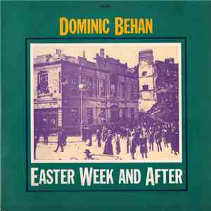 Dominic Behan - Easter Week And After flac download
