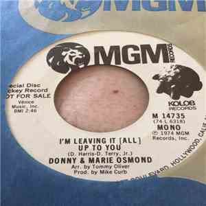 Donny And Marie Osmond - I'm Leaving It (All) Up To You flac download