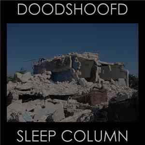 Doodshoofd / Sleep Column - Split flac download