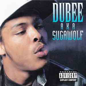 Dubee Aka Sugawolf - Dubee Aka Sugawolf flac download