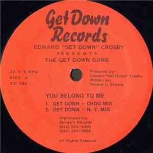 Edward "Get Down" Crosby Presents The Get Down Gang - You Belong To Me flac download