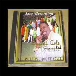 Eugene Cole & Persuaded - He Will Work It Out flac download