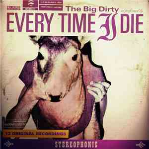Every Time I Die - The Big Dirty flac download