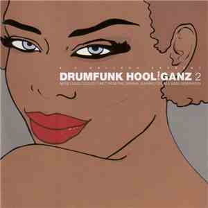 E-Z Rollers - Drumfunk Hooliganz 2 flac download