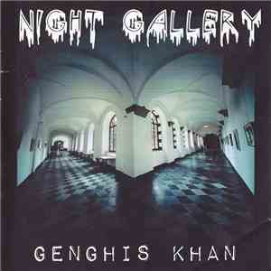 Genghis Khan - Night Gallery flac download