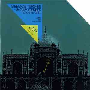 Gregor Tresher & Guy Gerber - Open The Gates flac download