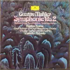 Gustav Mahler - Marilyn Horne, Carol Neblett, Chicago Symphony Chorus, Chicago Symphony Orchestra, Claudio Abbado - Symphonie No.2 flac download