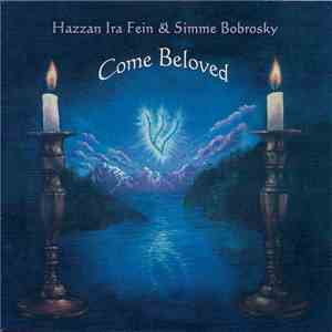 Hazzan Ira Fein & Simme Bobrosky - Come Beloved flac download
