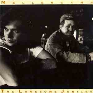 John Cougar Mellencamp - The Lonesome Jubilee flac download