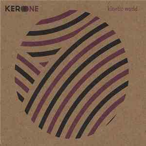 Kero One - Kinetic World flac download