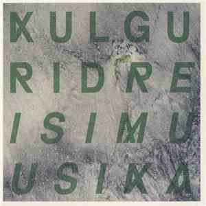 Kulgurid - Reisimuusika flac download