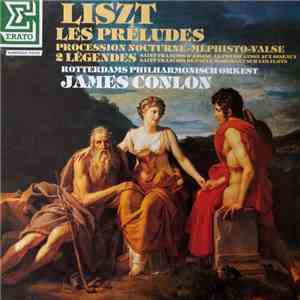Liszt, Rotterdams Philharmonisch Orkest, James Conlon - Les Préludes / Procession Nocturne / Méphisto-Valse / 2 Légendes flac download