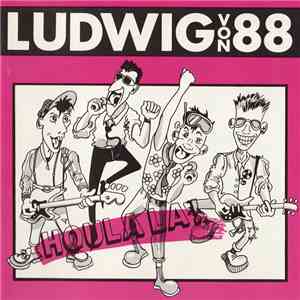 Ludwig Von 88 - Houla La ! flac download