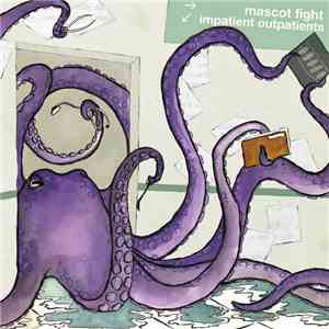 Mascot Fight - Impatient Outpatients flac download