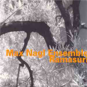 Max Nagl Ensemble - Ramasuri flac download
