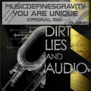MusicDefinesGravity - You Are Unique flac download