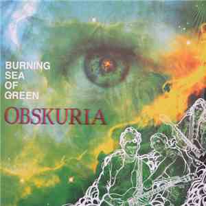 Obskuria - Burning Sea Of Green flac download