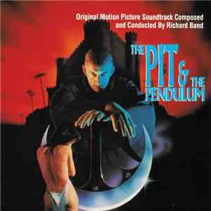 Richard Band - The Pit And The Pendulum (Original Motion Picture Soundtrack) flac download