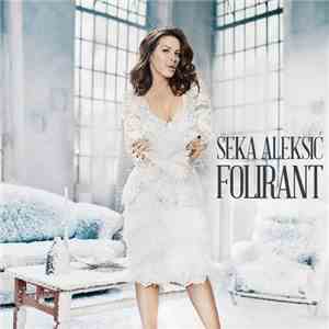 Seka Aleksić - Folirant flac download
