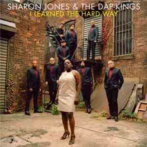 Sharon Jones & The Dap-Kings - I Learned The Hard Way flac download