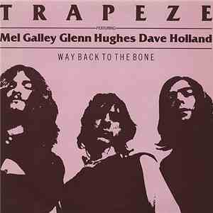 Trapeze - Way Back To The Bone flac download