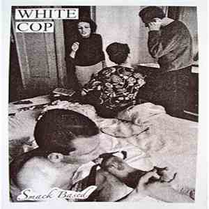 White Cop - Smack Based flac download