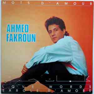 Ahmed Fakroun - Mots D'Amour = Love Words flac download