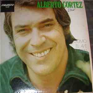 Alberto Cortez - Como El Ave Solitaria flac download