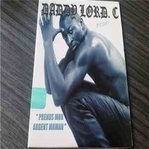 Daddy Lord C - Prends Mon Argent Maman flac download